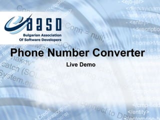Live Demo Phone Number Converter 