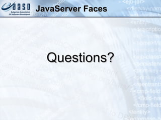 JavaServer Faces Questions? 