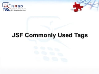 JSF Commonly Used Tags 
