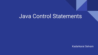 Java Control Statements | PPTX