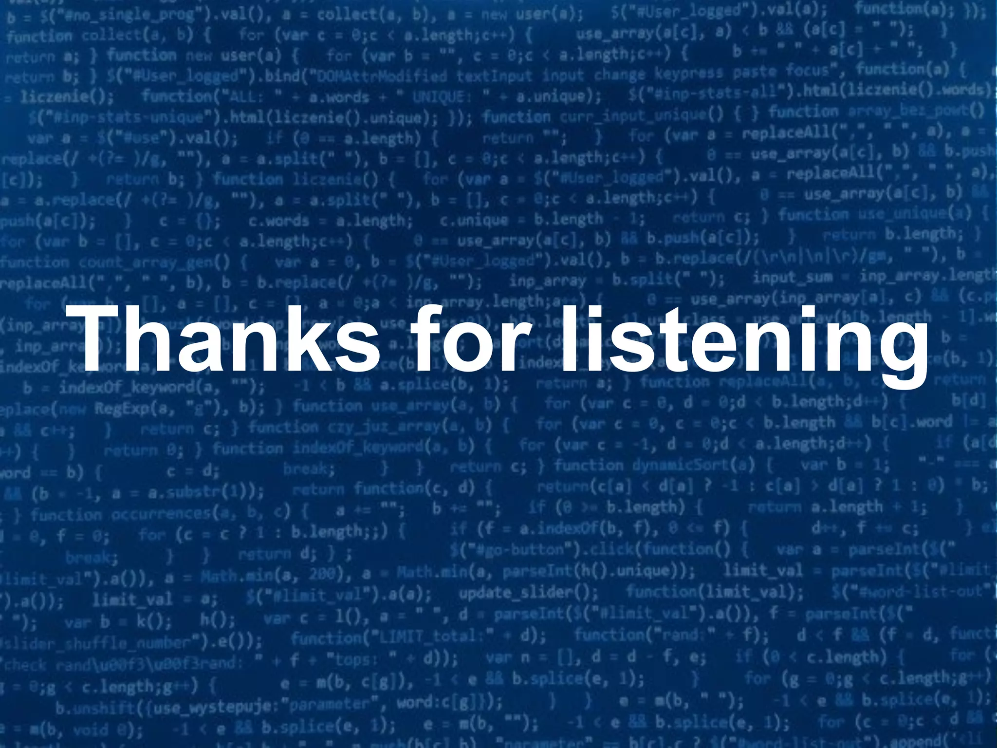 66
Thanks for listening
 