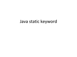 Java static keyword | PPT