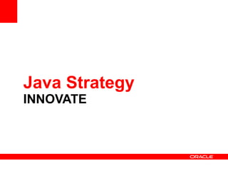 Java Strategy INNOVATE 
