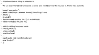 Frames Inheritance Java Swing Presentation made by aarav patel | PPT
