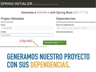 GENERAMOS NUESTRO PROYECTO
CON SUS DEPENDENCIAS.
y hay mas!
 