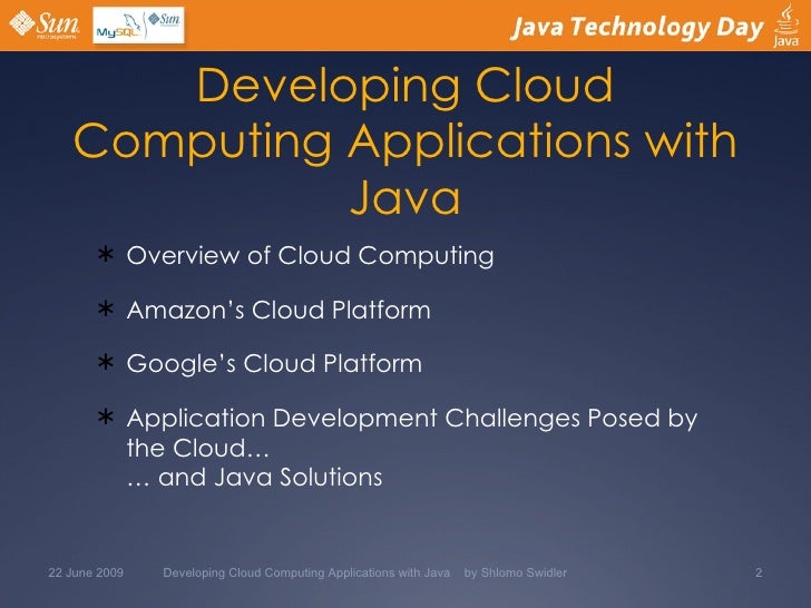 Java Tech Day 2009 - Developing Cloud Computing ...