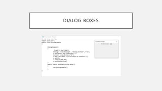 DIALOG BOXES
 