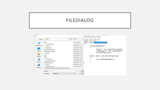 FILEDIALOG
 