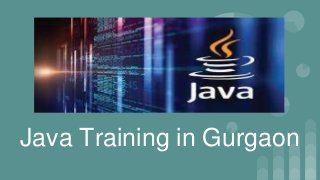 Java training in Gurgaon | PPT