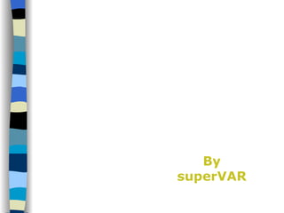 By superVAR 