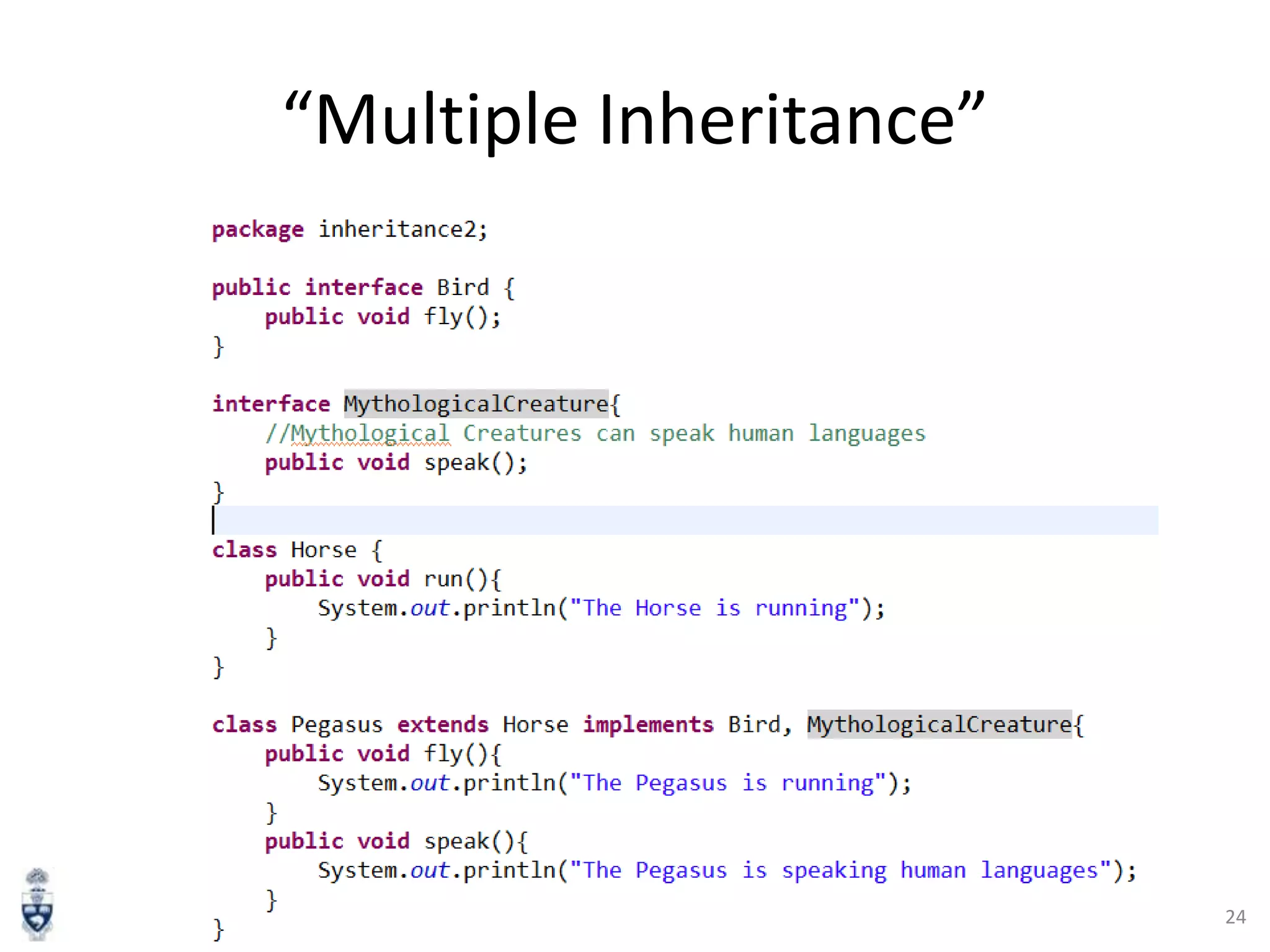 “Multiple Inheritance”

24

 