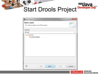 Start Drools Project
 