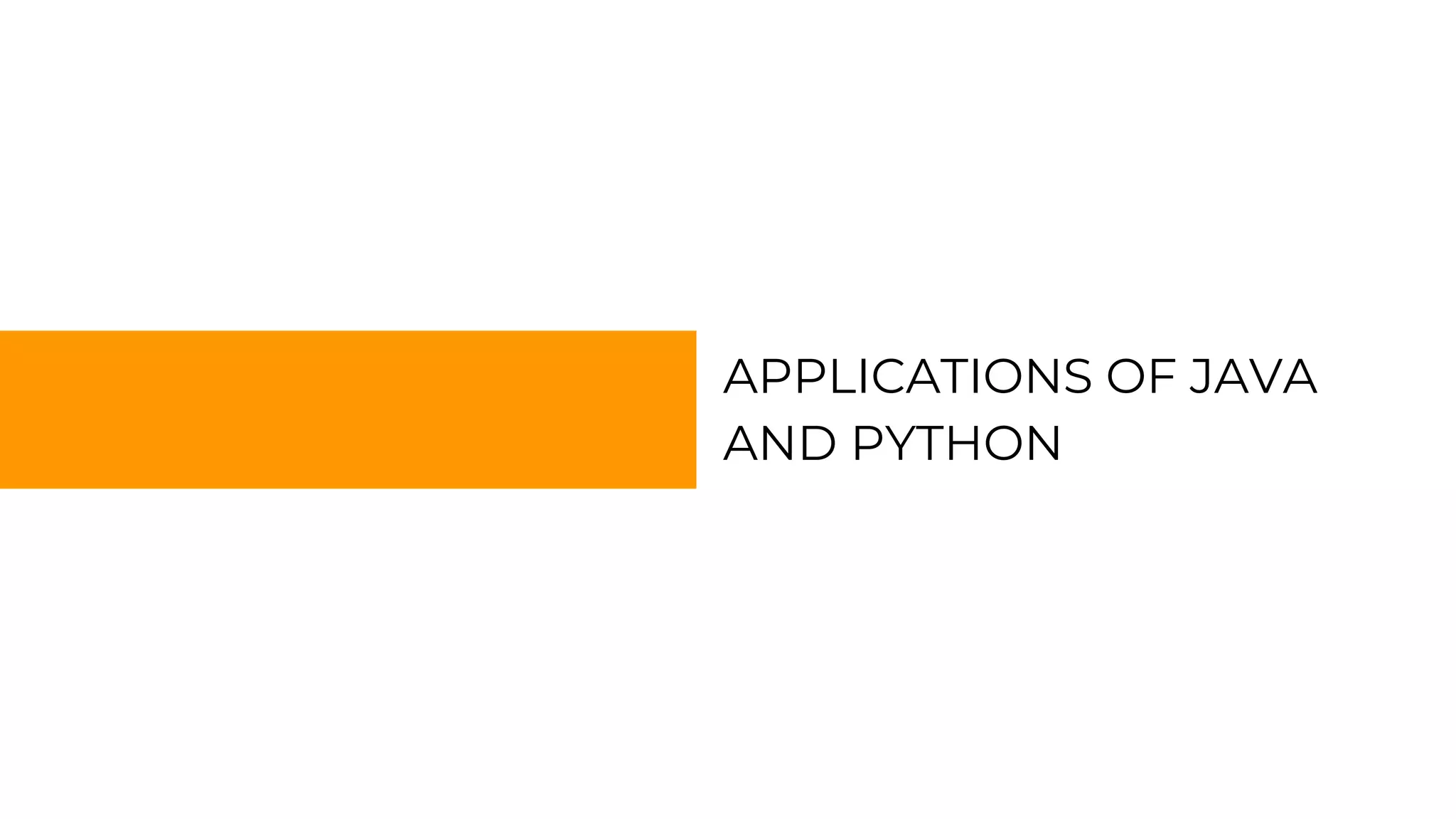 APPLICATIONS OF JAVA AND PYTHON 