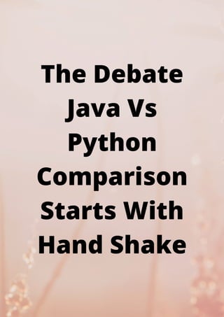 Java vs python comparison which programming language is right for my ...