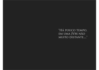 Java Wars: Então você quer ser um Desenvolvedor?