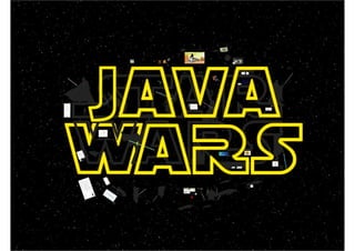 Java Wars: Então você quer ser um Desenvolvedor?