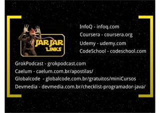 Java Wars: Então você quer ser um Desenvolvedor?