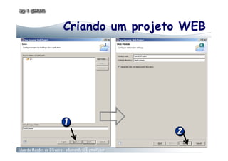Criando um projeto WEB
 