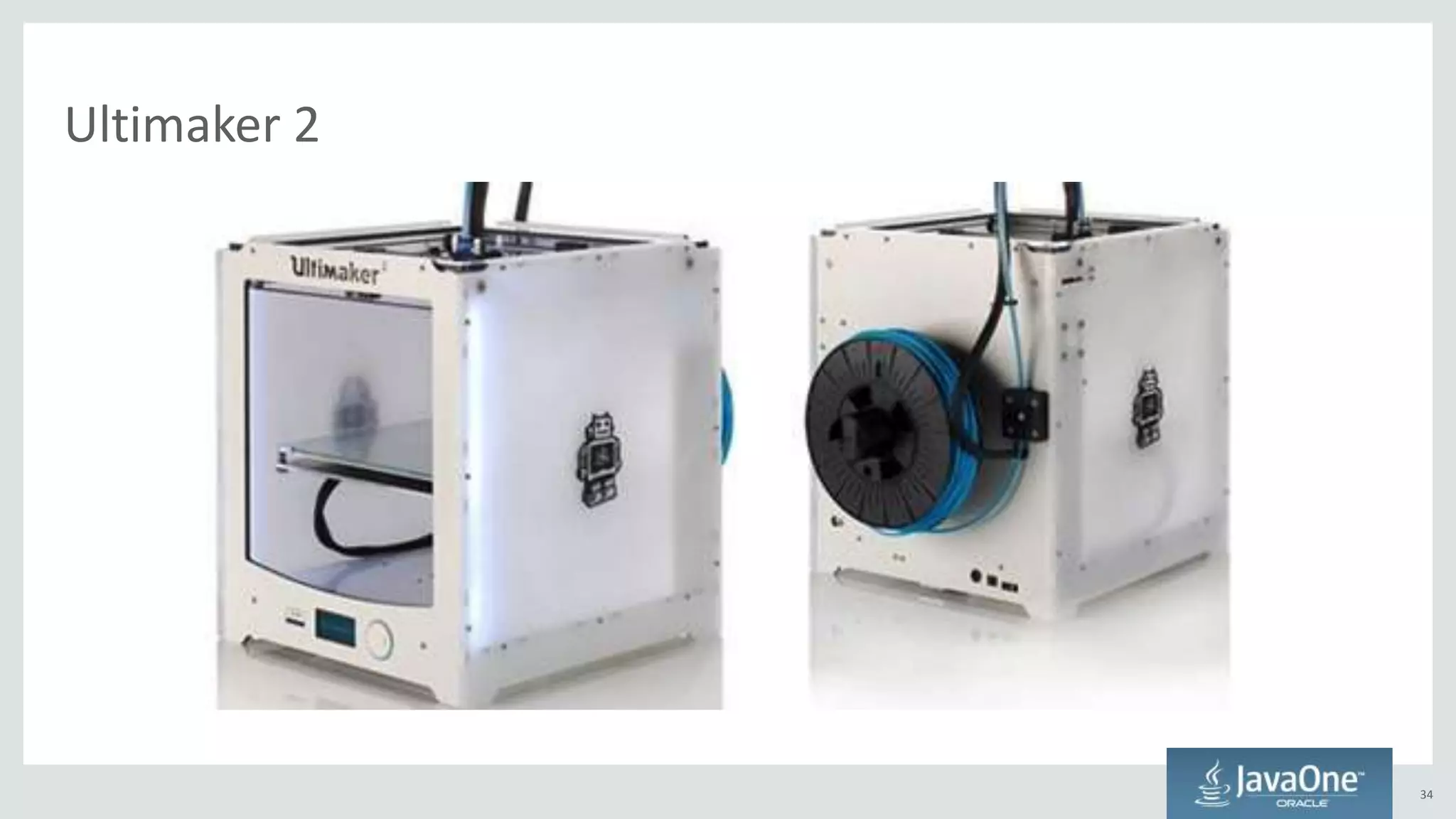 Ultimaker 2
34
 