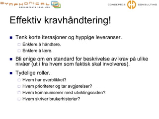 Effektive samarbeidspraksiser for kravhåndtering