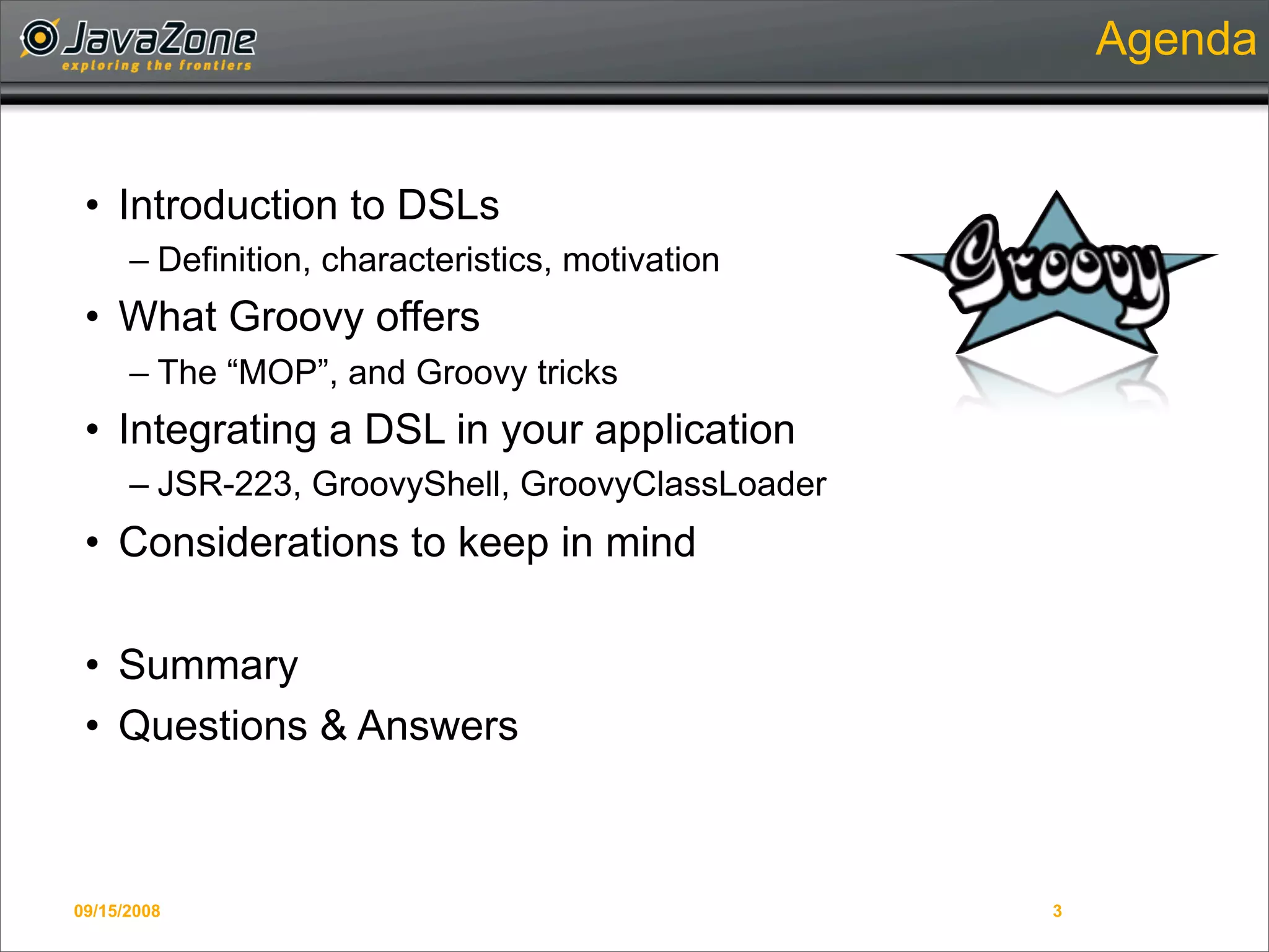 Writing Domain-Specific Languages in Groovy