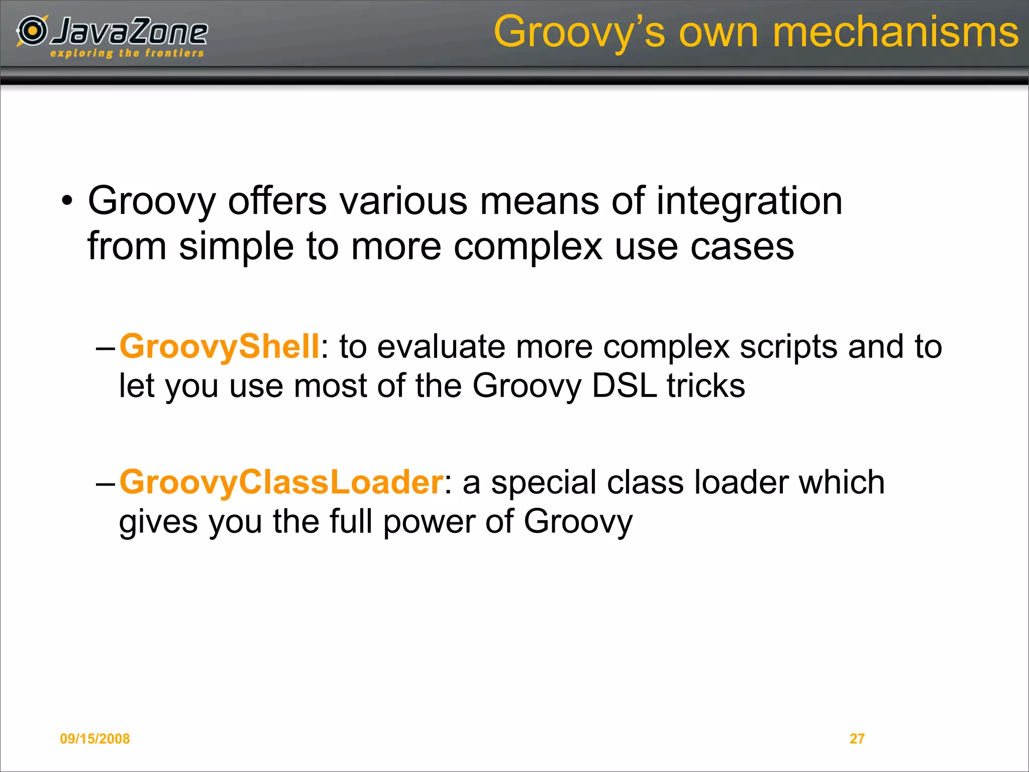 Writing Domain-Specific Languages in Groovy