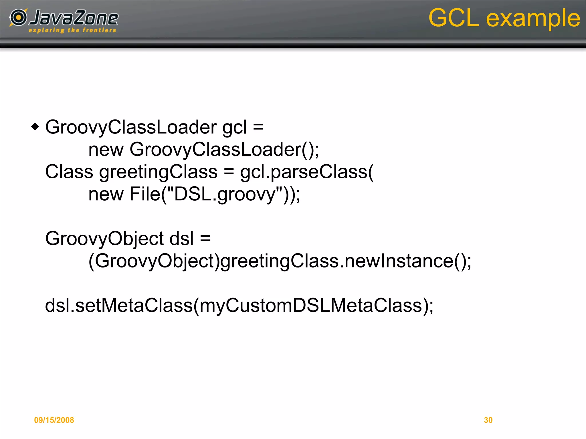 Writing Domain-Specific Languages in Groovy