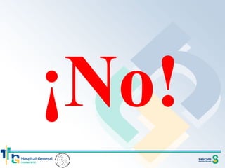¡No! 