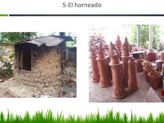 5-El horneado
 