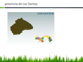 provincia de Los Santos
 