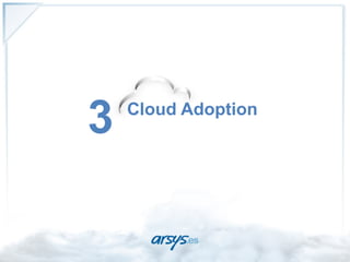3   Cloud Adoption
 
