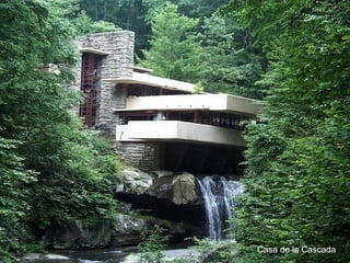 Casa de la Cascada 