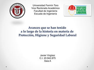 Universidad Fermín Toro
Vice Rectorado Académico
Facultad de Ingeniería
Escuela de Ingeniería
Javier Virgüez
C.I. 20.942.875
Saia A
 
