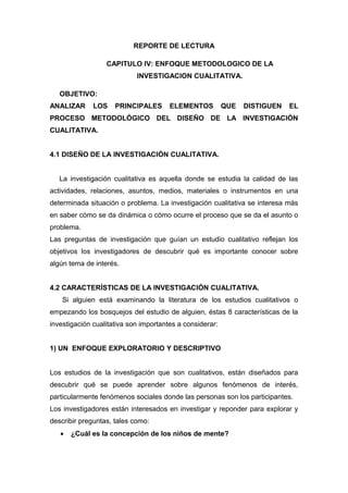REPORTE DE LECTURA

                  CAPITULO IV: ENFOQUE METODOLOGICO DE LA
                            INVESTIGACION CU...