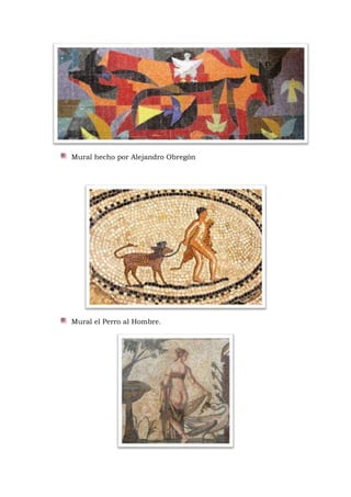 Mural hecho por Alejandro Obregón
Mural el Perro al Hombre.
 