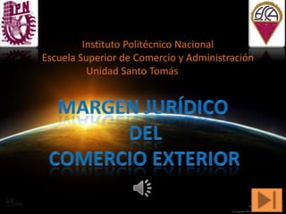 Instituto Politécnico Nacional
Escuela Superior de Comercio y Administración
          Unidad Santo Tomás Tomás
 