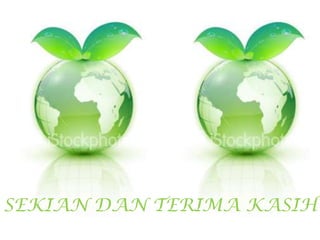SEKIAN DAN TERIMA KASIH
 