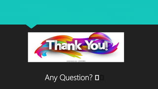 Any Question? 🤔
 