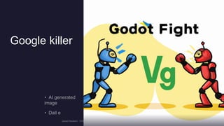 Google killer
 