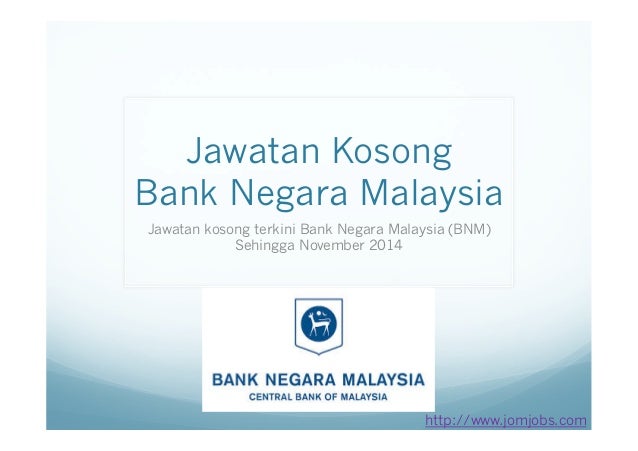 Jawatan Kosong Bank Negara Malaysia