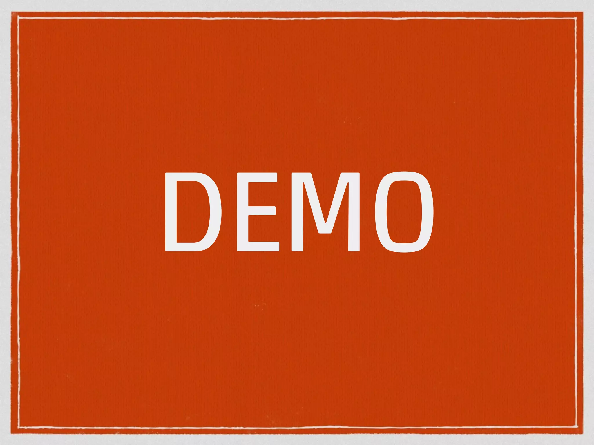 DEMO 
 