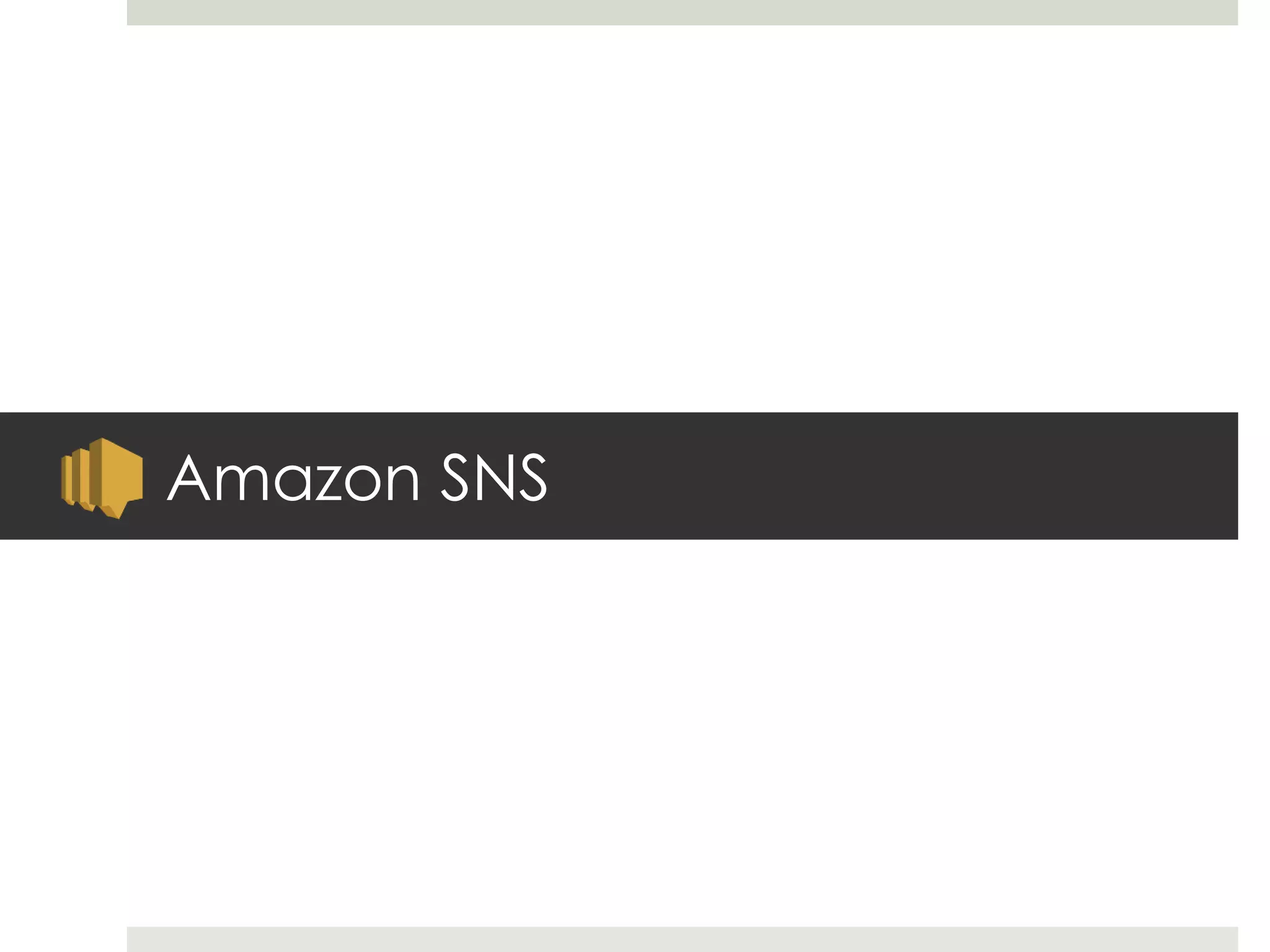 Amazon SNS
 