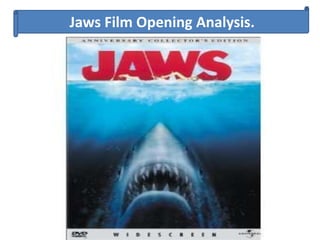 Jaws Film Opening Analysis.  