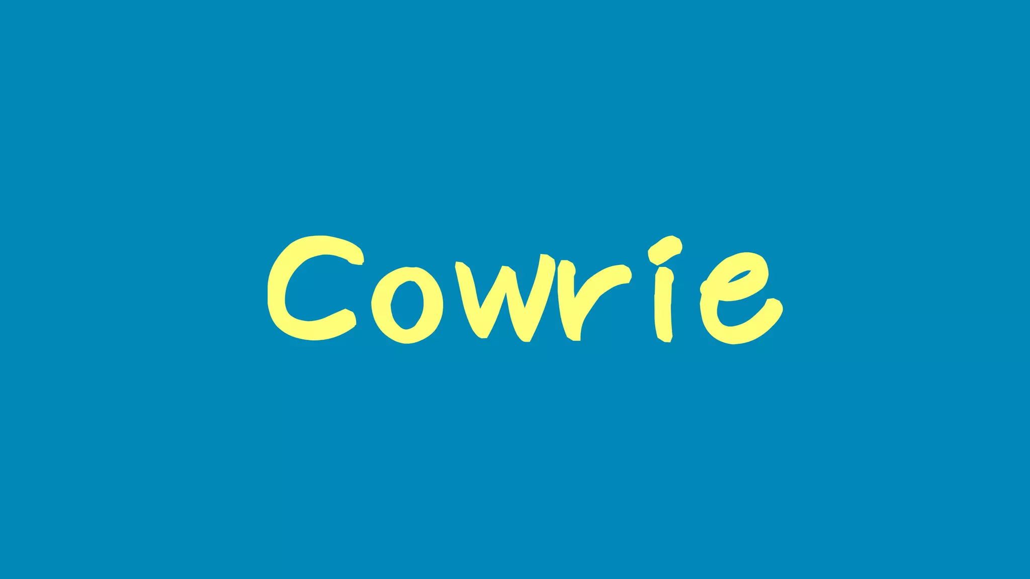 Cowrie
 