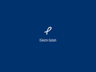 Eikichi Gotoh
 