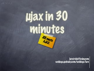 µjax in 30 minutes