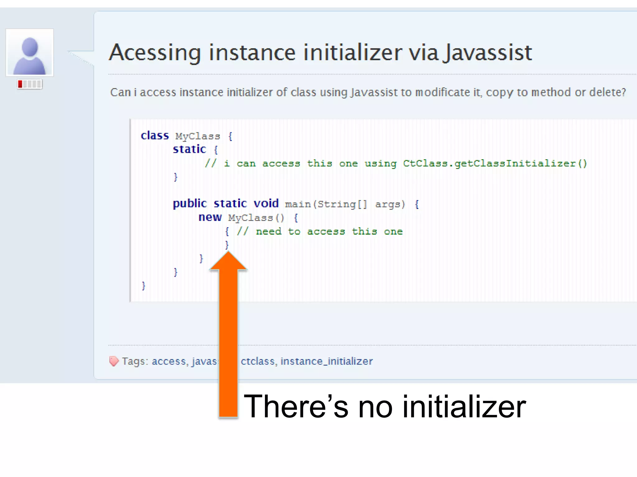 There’s no initializer
 