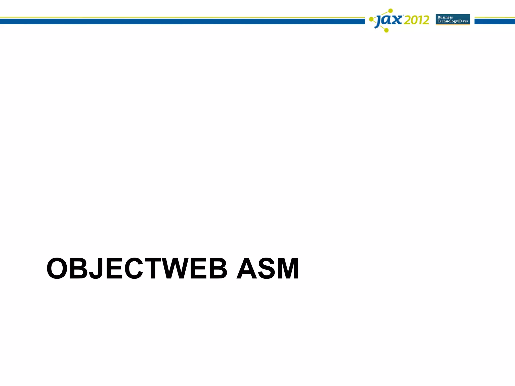 OBJECTWEB ASM
 
