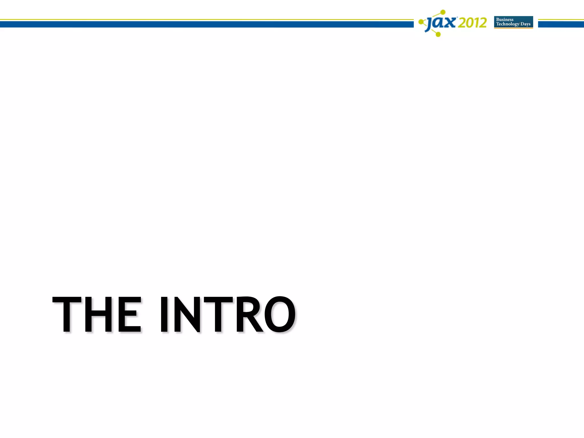 THE INTRO
 