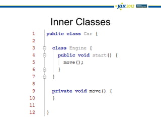 Inner Classes
 